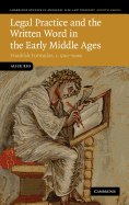 Legal Practice and the Written Word in the Early Middle Ages: Frankish Formulae, c.500-1000