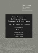 Legal Problems of International Economic Relations: Cases, Materials, and Text on the National and International Regulation of Transnational Economic Relations