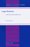 Legal Realism: American and Scandinavian