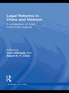 Legal Reforms in China and Vietnam: A Comparison of Asian Communist Regimes