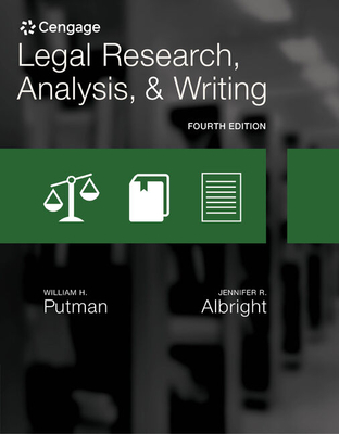 Legal Research, Analysis, and Writing - Putman, William H, and Albright, Jennifer