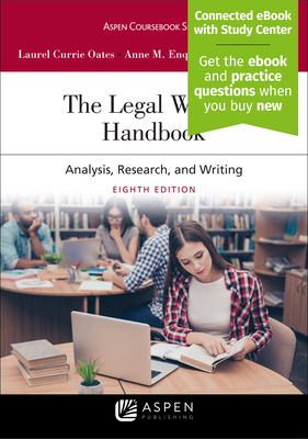 Legal Writing Handbook: Analysis, Research, and Writing [Connected eBook with Study Center] - Oates, Laurel Currie, and Enquist, Anne, and Francis, Jeremy