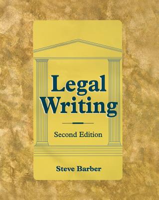 Legal Writing - Barber, Steve