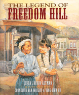 Legend of Freedom Hill