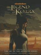 Legend Of Korra, The: The Art Of The Animated Series Book One