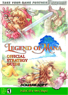 Legend of Mana Official Strategy Guide - Wessel, Craig, and Walker, Mark Holt