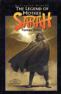 Legend of Mother Sarah: Tunnel Town