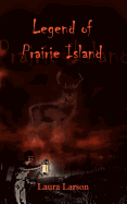 Legend of Prairie Island