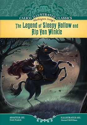 Legend of Sleepy Hollow and Rip Van Winkle - Irving, Washington