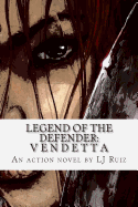 Legend of the Defender: Vendetta