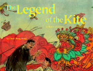 Legend of the Kite: A Story of China
