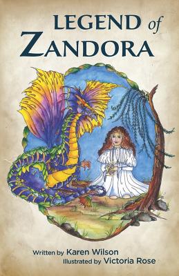 Legend of Zandora - Wilson, Karen Anne