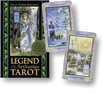 Legend Tarot Deck: The Arthurian Tarot - Ferguson, Anna-Marie
