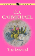 Legend, the ( Cooper's Corner ) - Carmichael, C. J.