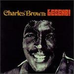 Legend - Charles Brown