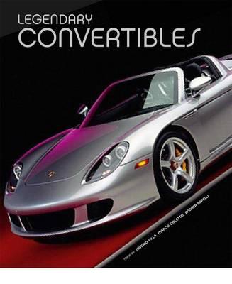 Legendary Convertibles - Villa, Saverio, and Coletto, Mark, and Rapelli, Andrea