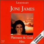 Legendary Joni James: Platinum & Gold Hits