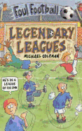 Legendary League
