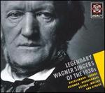 Legendary Wagner Singers of the 1930s