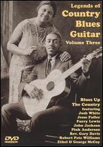 Legends of Country Blues Guitar, Vol. 3: Blues Up the Country - 