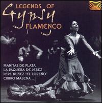 Legends of Gypsy Flamenco - Various Artists