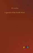 Legends of the North West