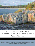 Legislation for the Protection of Animals and Children