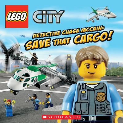 Lego City: Detective Chase Mccain: Save That Cargo - King, Trey