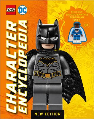 LEGO DC Character Encyclopedia New Edition: With Exclusive LEGO DC Minifigure - Dowsett, Elizabeth