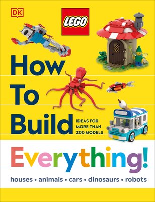 Lego How to Build Everything! - DK