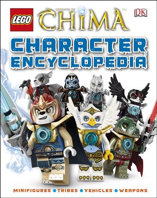 Lego Legends of Chima: Character Encyclopedia (Library Edition) - DK Publishing, and Hester, Beth Landis