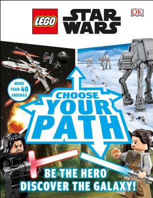 Lego Star Wars: Choose Your Path: (Library Edition) - DK