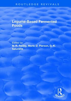 Legume Based Fermented Foods - Reddy, N.R.