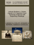 Lehman Brothers V. Schein (Jacob) U.S. Supreme Court Transcript of Record with Supporting Pleadings