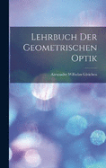 Lehrbuch Der Geometrischen Optik