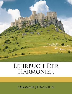 Lehrbuch Der Harmonie - Jadassohn, Salomon