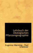 Lehrbuch Der Okologischen Pflanzengeographie
