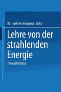 Lehrbuch Der Physik: Lehre Von Der Strahlenden Energie Zweiter Band
