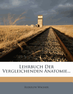 Lehrbuch Der Vergleichenden Anatomie