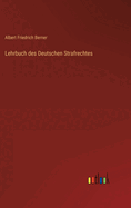 Lehrbuch Des Deutschen Strafrechtes