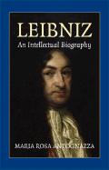 Leibniz: An Intellectual Biography - Antognazza, Maria Rosa
