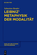 Leibniz' Metaphysik Der Modalit?t