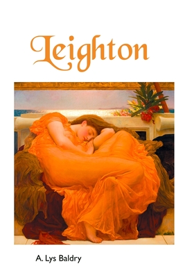 Leighton - Baldry, A Lys