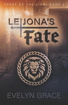 Leijona's Fate - Grace, Evelyn