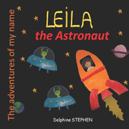 Leila the Astronaut: The adventures of my name