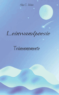 Leinwandpoesie: Tr?nenmomente