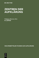 Leipzig: Aufklarung Und Burgerlichkeit