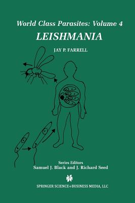 Leishmania - Farrell, Jay P (Editor)