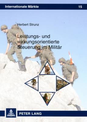 Leistungs- Und Wirkungsorientierte Steuerung Im Militaer - Strunz, Herbert