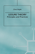 Leisure Theory: Principles and Practice